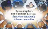 WCD 53rd 2019 “Chúng ta là phần thân thể của nhau” (Ep 4,25)  Từ các cộng đồng mạng xã hội đến cộng đoàn nhân loại
