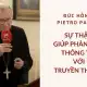 Đức Hồng y Pietro Parolin: Sự thật giúp phân biệt thông tin với truyền thông